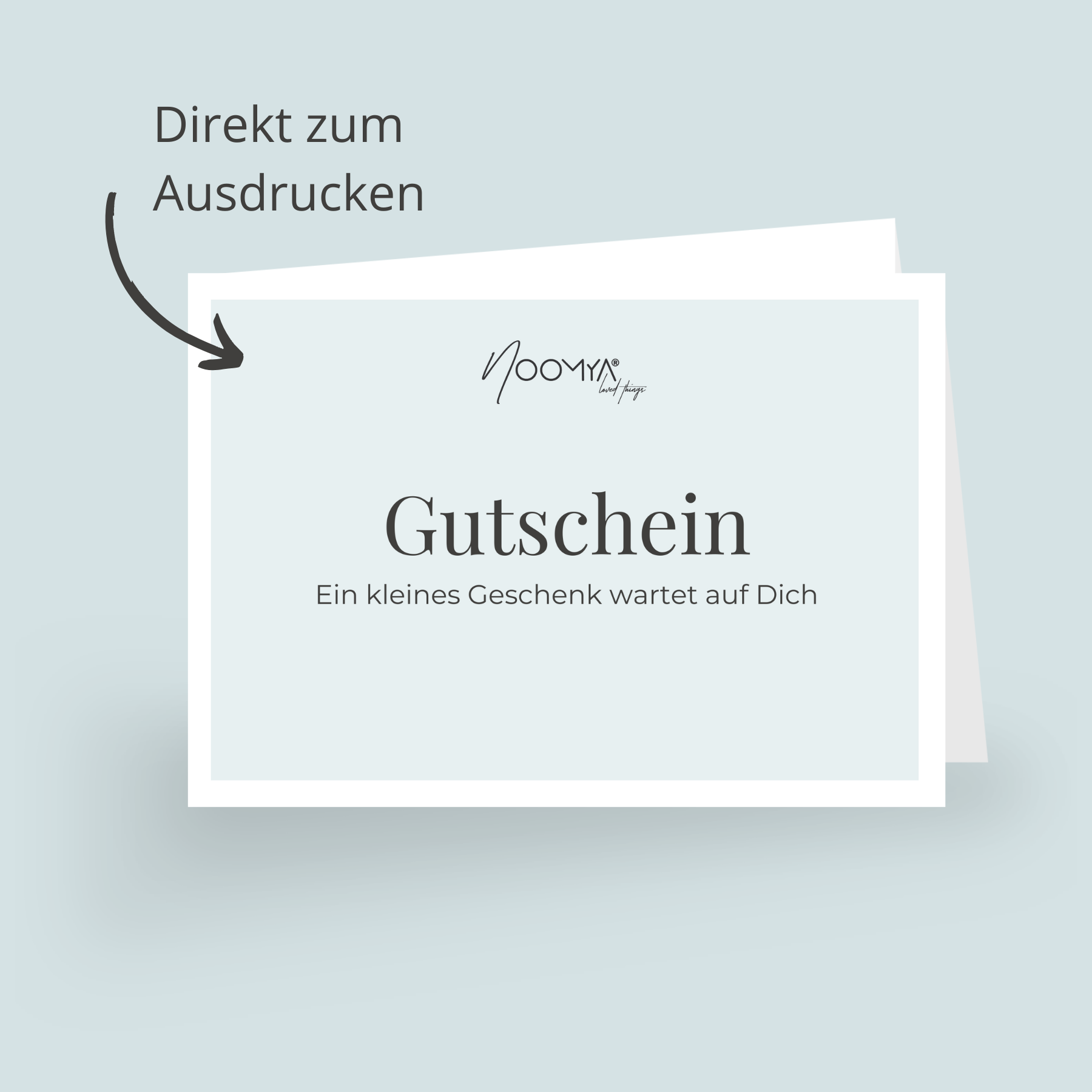 NOOMYA Geschenk- Gutschein zum Ausdrucken
